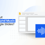 How to Put Background Music in a Google Slides
