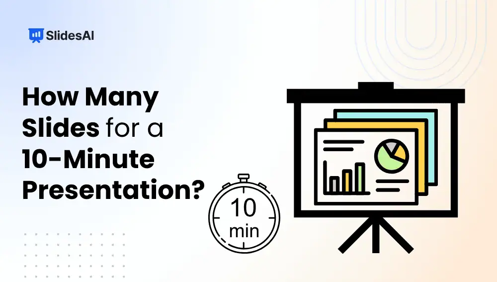 How Many Slides for a 10-Minute Presentation