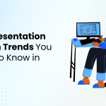 Presentation Design Trends