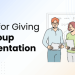 Tips for Giving a Group Presentation