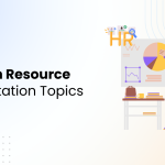 Human Resource Presentation Topics