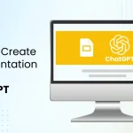 How to Create a Presentation Using ChatGPT