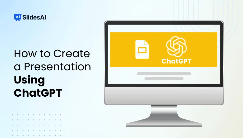 How to Create a Presentation Using ChatGPT?
