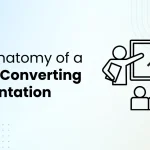 The Anatomy of a High-Converting Presentation