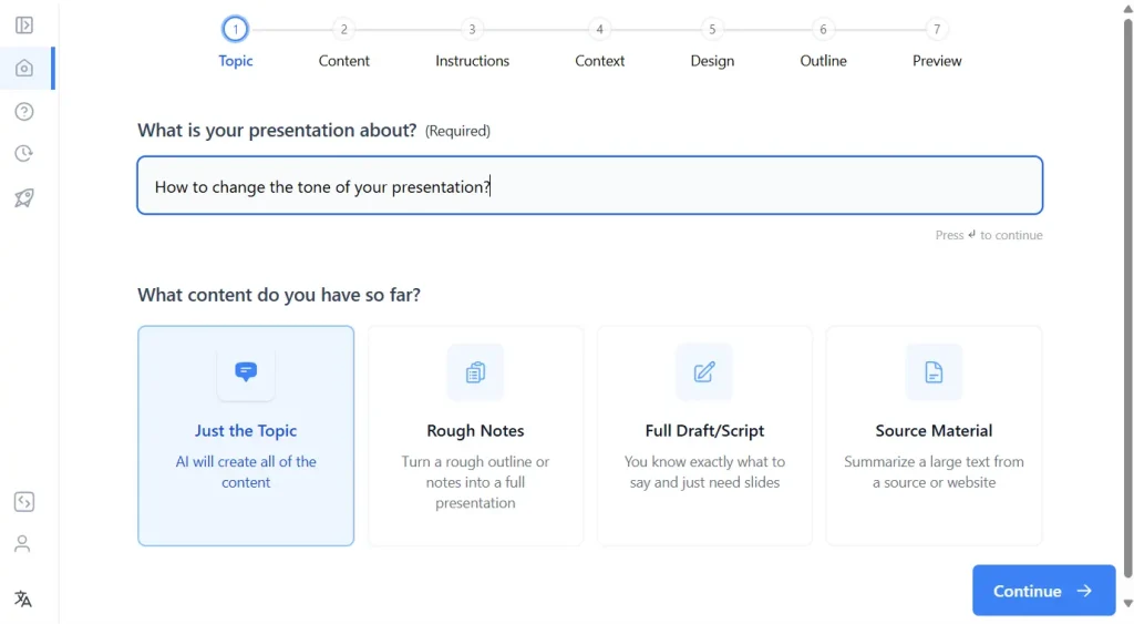Step 3 Enter the topic of your presentation. For example, here I have entered “How to change tone the tone of your website”
