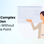 How to Simplify Complex Information for Slides Without Losing the Point